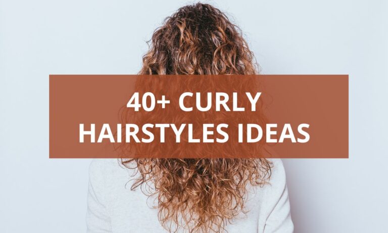 40+ Curly Hairstyles Ideas to Rock Your Natural Texture